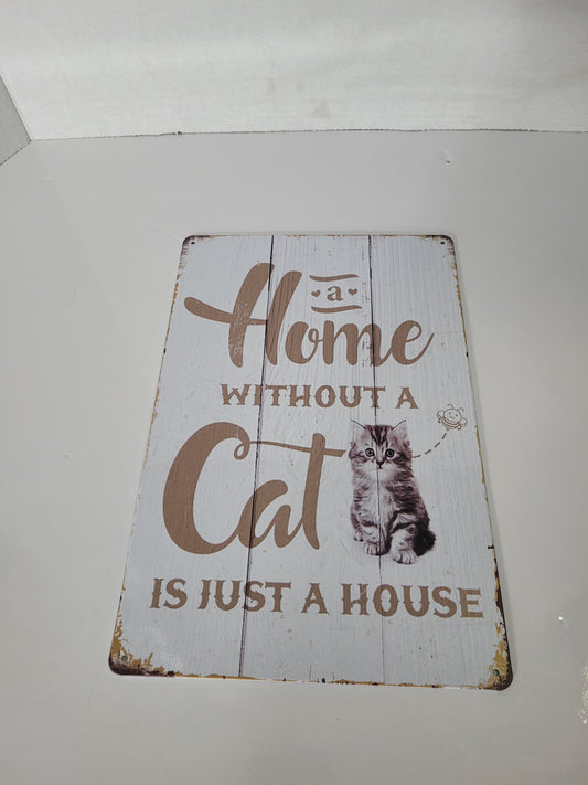 “A Home Without a Cat Is Just a House” Metal Wall Sign – 8" × 12"