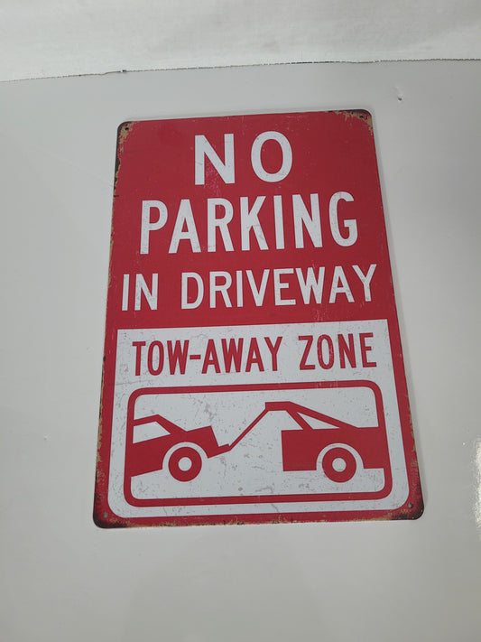 No Parking in Driveway Tow-Away Zone Vintage-Style Metal Sign – 8" × 12"