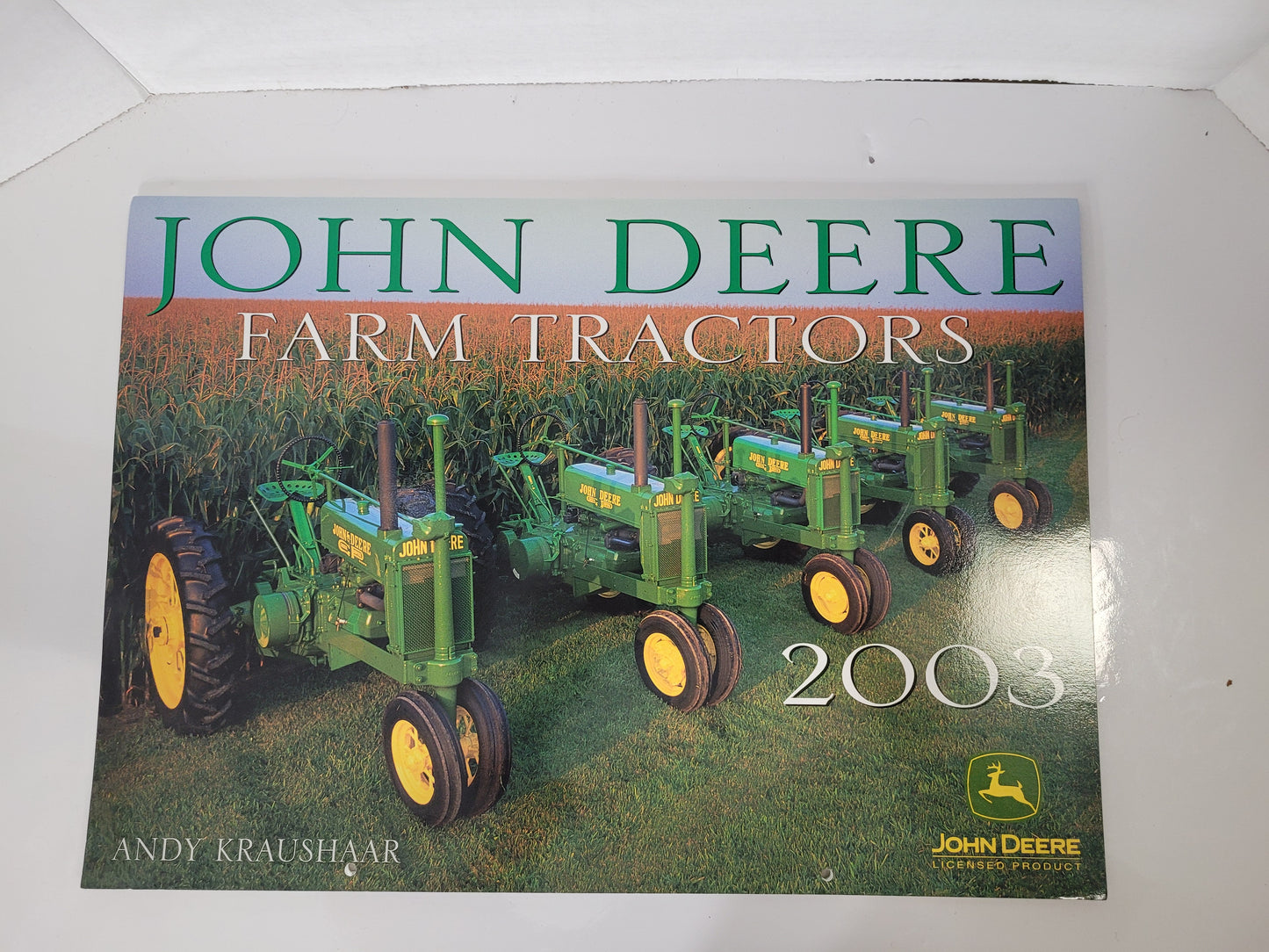 2003 John Deere Farm Tractors Calendar – Andy Kraushaar – MBI Publishing – Licensed John Deere