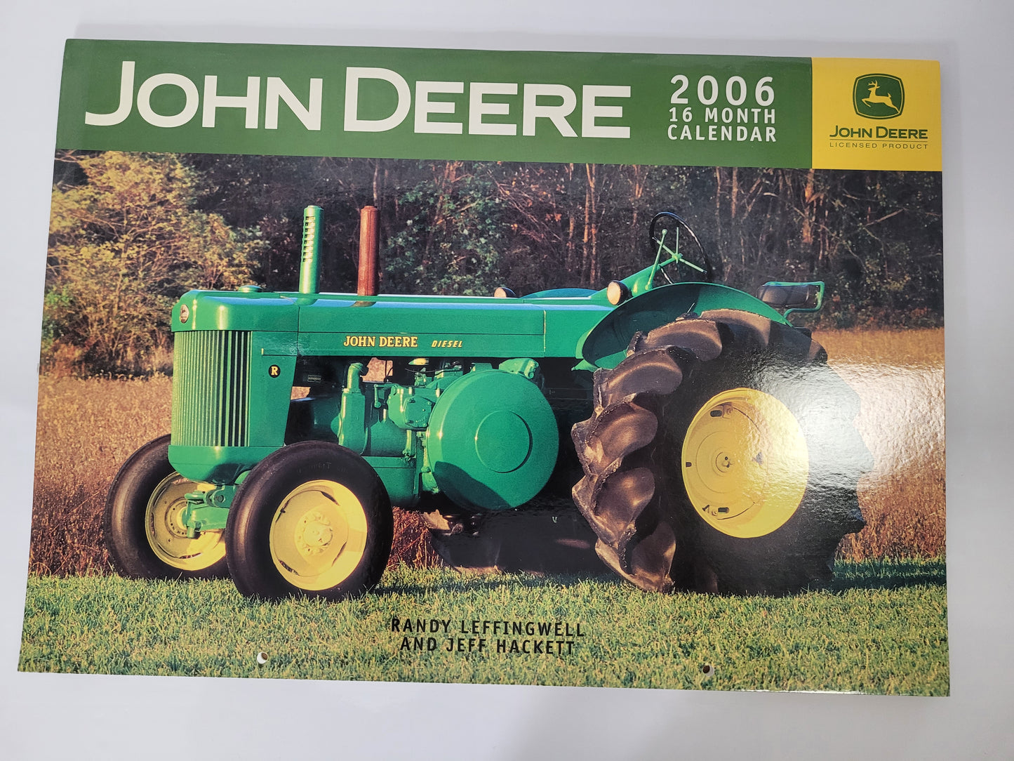2006 John Deere 16-Month Calendar – Randy Leffingwell & Jeff Hackett – Licensed John Deere