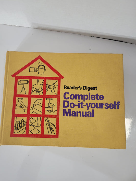 Reader’s Digest Complete Do-It-Yourself Manual – 1973 Canadian Edition