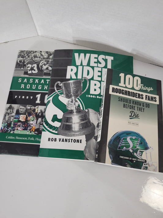 Saskatchewan Roughriders 3-Book Lot – First 100 Years, West Riders Best & 100 Things Fans Should Know