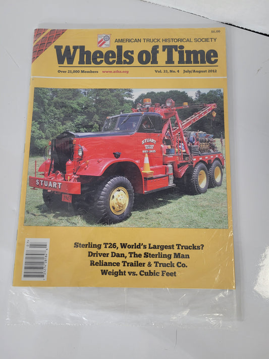 Wheels of Time Magazine – July/August 2012 – Sterling T26 Truck Feature