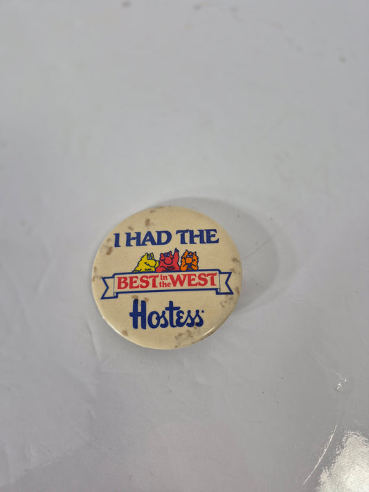 Vintage Hostess “I Had the Best in the West” Pinback Button – 2.5"