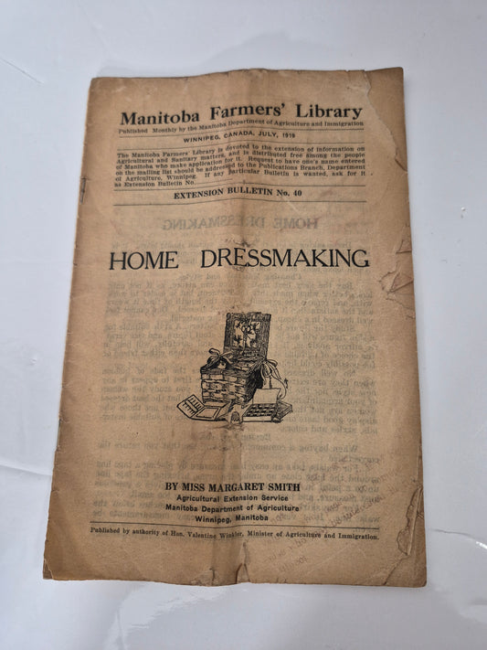 1919 Manitoba Farmers' Library Bulletin No. 40 – Home Dressmaking – Margaret Smith