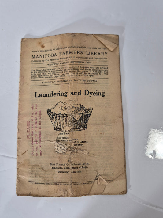 1930 Manitoba Farmers' Library Bulletin No. 64 – Laundering and Dyeing – Third Edition