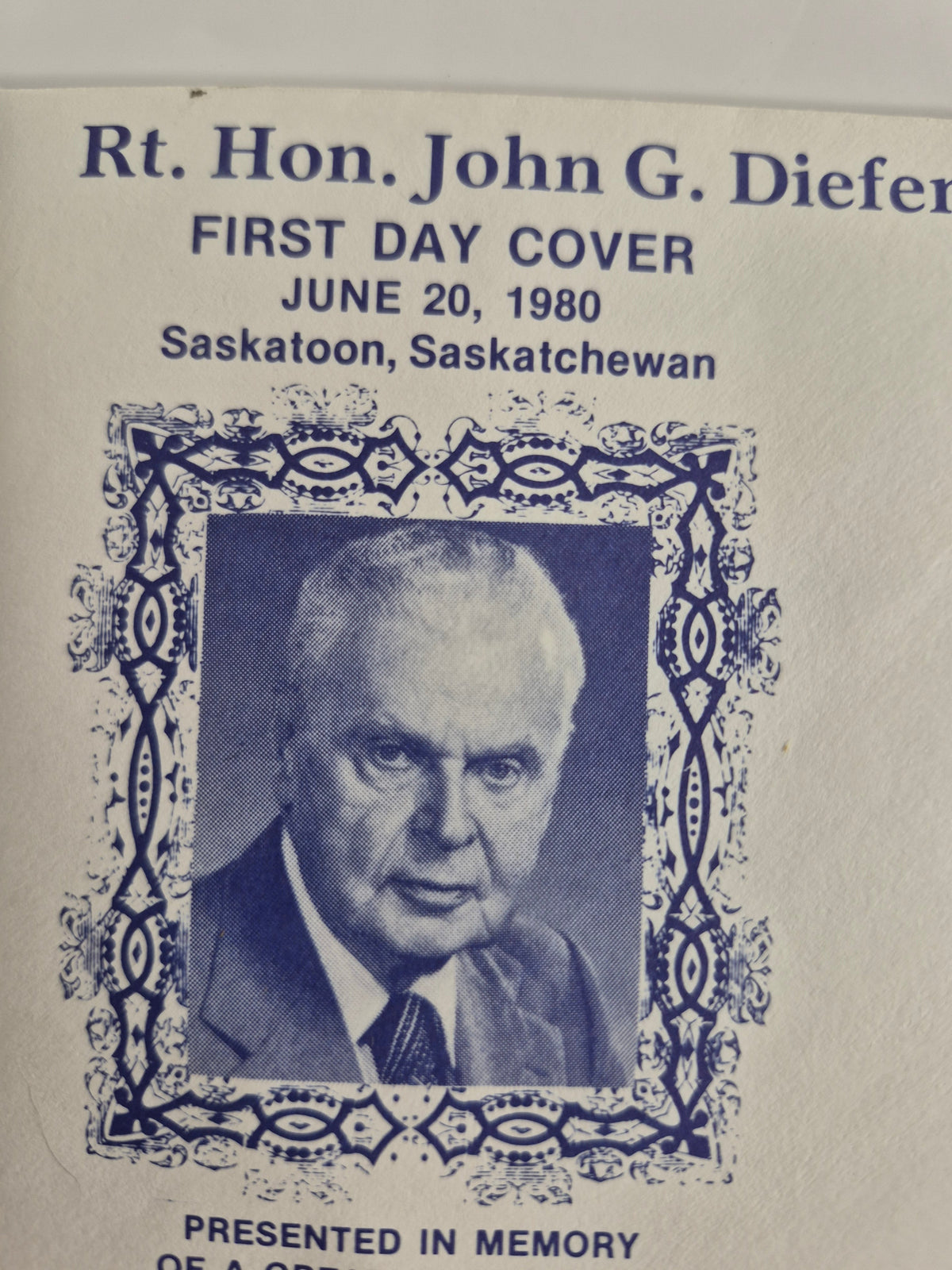 1980 John G. Diefenbaker First Day Cover Lot of 4 – Saskatoon Day of Issue Cancel, Presented by Ray Hnatyshyn MP – Canada 17 Cent Stamp